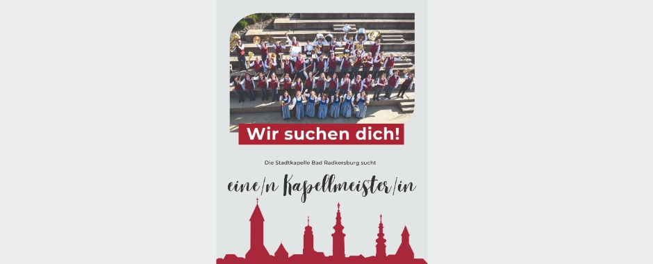 Kapellmeister/in gesucht